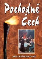Pochodně Čech - Vera Križanovskaja