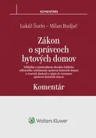 Zákon o správcoch bytových domov Komentár - Milan Budjač, Lukáš Šurín