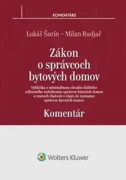 Zákon o správcoch bytových domov Komentár - Milan Budjač, Lukáš Šurín