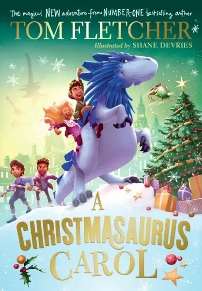 A Christmasaurus Carol - Tom Fletcher