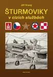 Šturmoviky v cizích službách - Jiří Vraný