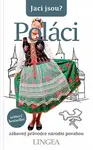 Jací jsou? - Poláci - Ewa Lipniacka, kolektiv autorů