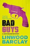 Bad Guys - Linwood Barclay