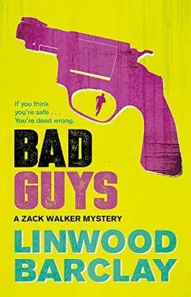 Bad Guys - Linwood Barclay
