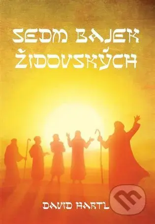 Sedm bajek židovských - David Hartl - kniha z kategorie Beletrie pro děti