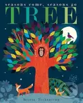 Tree (Seasons Come, Seasons Go) - Patricia Hegarty, Britta Teckentrup (ilustrátor) - kniha z kategorie Pro děti