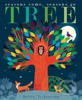 Tree (Seasons Come, Seasons Go) - Patricia Hegarty, Britta Teckentrup (ilustrátor) - kniha z kategorie Pro děti