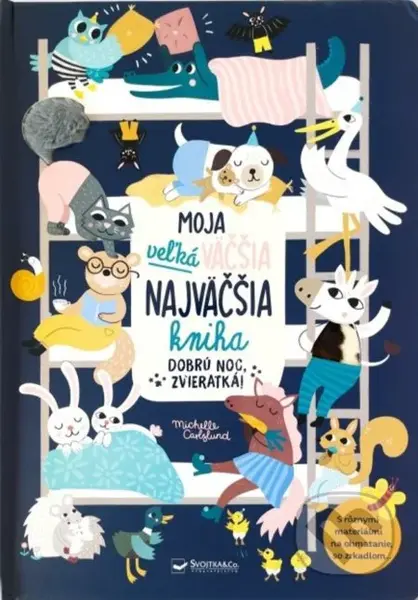 Moja veľká väčšia najväčšia kniha - Dobrú noc, zvieratká! - kniha z kategorie Pro děti