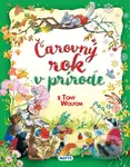 Čarovný rok v prírode s Tony Wolfom - Tony Wolf