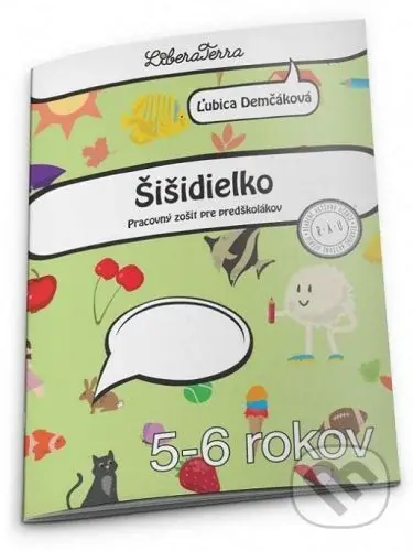 Šišidielko (Pracovný zošit pre predškolákov (5-6 rokov)) - kniha z kategorie Mateřská škola a předškoláci
