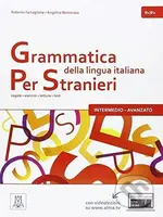 Grammatica della lingua italiana per stranieri B1/B2- intermedio - avanzato: regole - esercizi - letture - test - kniha z kategorie Jazykové učebnice…