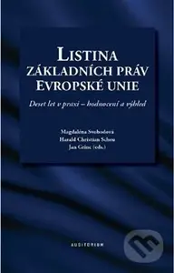 Listina základních práv Evropské unie (Deset let v praxi – hodnocení a výhled) - kniha z kategorie Správní právo