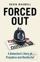 Forced Out (A Detective's Story of Prejudice and Resilience) - kniha z kategorie Autobiografie
