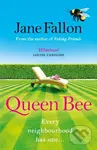 Queen Bee - Jane Fallon