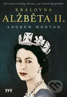 Královna Alžběta II. - Andrew Morton - kniha z kategorie Životopisy
