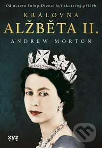 Královna Alžběta II. - Andrew Morton