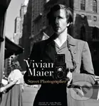 Vivian Maier: Street Photographer - Vivian Maier - kniha z kategorie Fotografie
