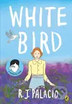 White Bird (A Graphic Novel) - R.J. Palacio - kniha z kategorie Beletrie pro děti