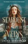 Stardust in their Veins - Laura Sebastian - kniha z kategorie Fantasy