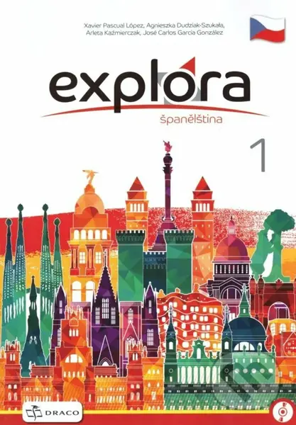 Explora 1 - učebnice A1 - Pascual Xavier López