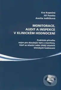 Monitorace, audit a inspekce v klinickém hodnocení - kniha z kategorie Mezinárodní právo