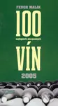 100 najlepších slovenských vín 2005 - Fedor Malík - kniha z kategorie Podle potraviny