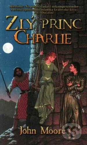 Zlý princ Charlie - John Moore - kniha z kategorie Fantasy