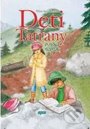 Deti Tatrany - Milan Igor Chovan - kniha z kategorie Beletrie pro děti