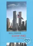 Vzestup peněz - Niall Ferguson - kniha z kategorie Finance