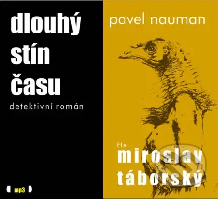 Dlouhý stín času - Pavel Nauman - audiokniha z kategorie Detektivky, thrillery a horory