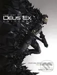 The Art of Deus Ex Universe - Paul Davies - kniha z kategorie Umění, design a architektura