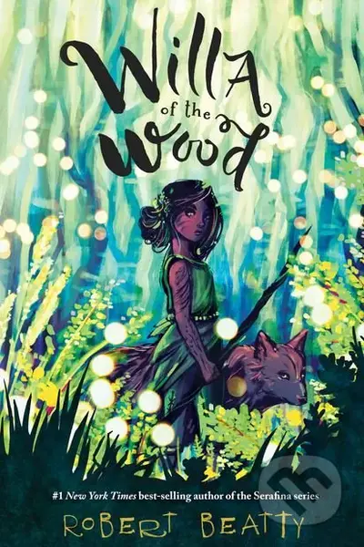 Willa of the Wood - Robert Beatty - kniha z kategorie Sci-fi, fantasy a komiksy