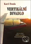 Vertikální divadlo - Karel Douda