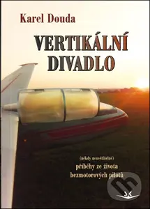Vertikální divadlo - Karel Douda