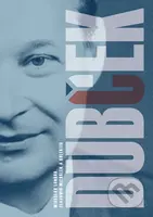 Dubček - Miroslav Londák, Slavomír Michálek a kolektív - kniha z kategorie Historie