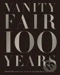 Vanity Fair 100 Years (From the Jazz Age to Our Age) - Graydon Carter