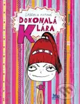 Dokonalá Klára - Gabriela Futová, Martina Králová-Matlovičová (ilustrátor) - kniha z kategorie Pro děti