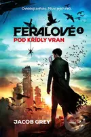 Pod křídly vran (Ovládají zvířata. Mluví jejich řečí.) - kniha z kategorie Beletrie pro děti