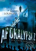 Apokalypsa Z: Hněv spravedlivých - Manel Loureiro - kniha z kategorie Sci-fi