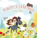 Písničky o zvířátkách pro děti - Zdeněk Král, Magdalena Takáčová (ilustrátor) - kniha z kategorie Pro děti