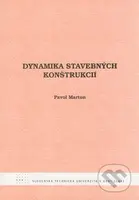 Dynamika stavebných konštrukcií - Pavol Marton - kniha z kategorie Přírodní vědy a technika