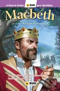 Macbeth (Světová četba pro školáky) - William Shakespeare, Antonio Mainez (Ilustrátor)