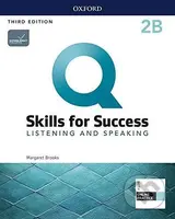 Q: Skills for Success: Listening and Speaking 2 - Student´s Book B with iQ Online Practice, 3rd - kniha z kategorie Jazykové učebnice a slovníky
