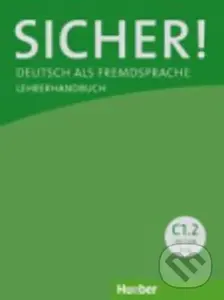 Sicher! C1/2: Lehrerhandbuch - Frauke Werff der van