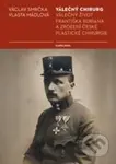 Válečný chirurg - Václav Smrčka, Vlasta Mádlová - kniha z kategorie 20. století