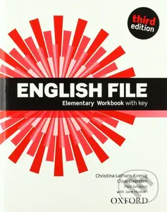 English File - Elementary - Workbook with key (3rd edition) - Clive Oxenden, Christina Latham-Koenig