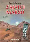 Zajatci Marsu - Zdeněk Pokorný