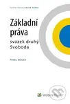 Základní práva: svazek druhý Svoboda - Pavel Molek - kniha z kategorie Mezinárodní právo