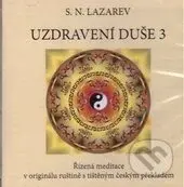 Uzdravení duše 3 (Řízená meditace) - Sergej N. Lazarev - film z kategorie Náboženské dokumenty