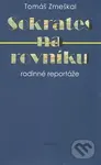 Sokrates na rovníku (Rodinné reportáže) - Tomáš Zmeškal - kniha z kategorie Beletrie